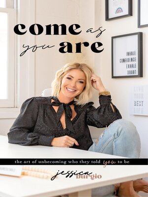cover image of Come As You Are